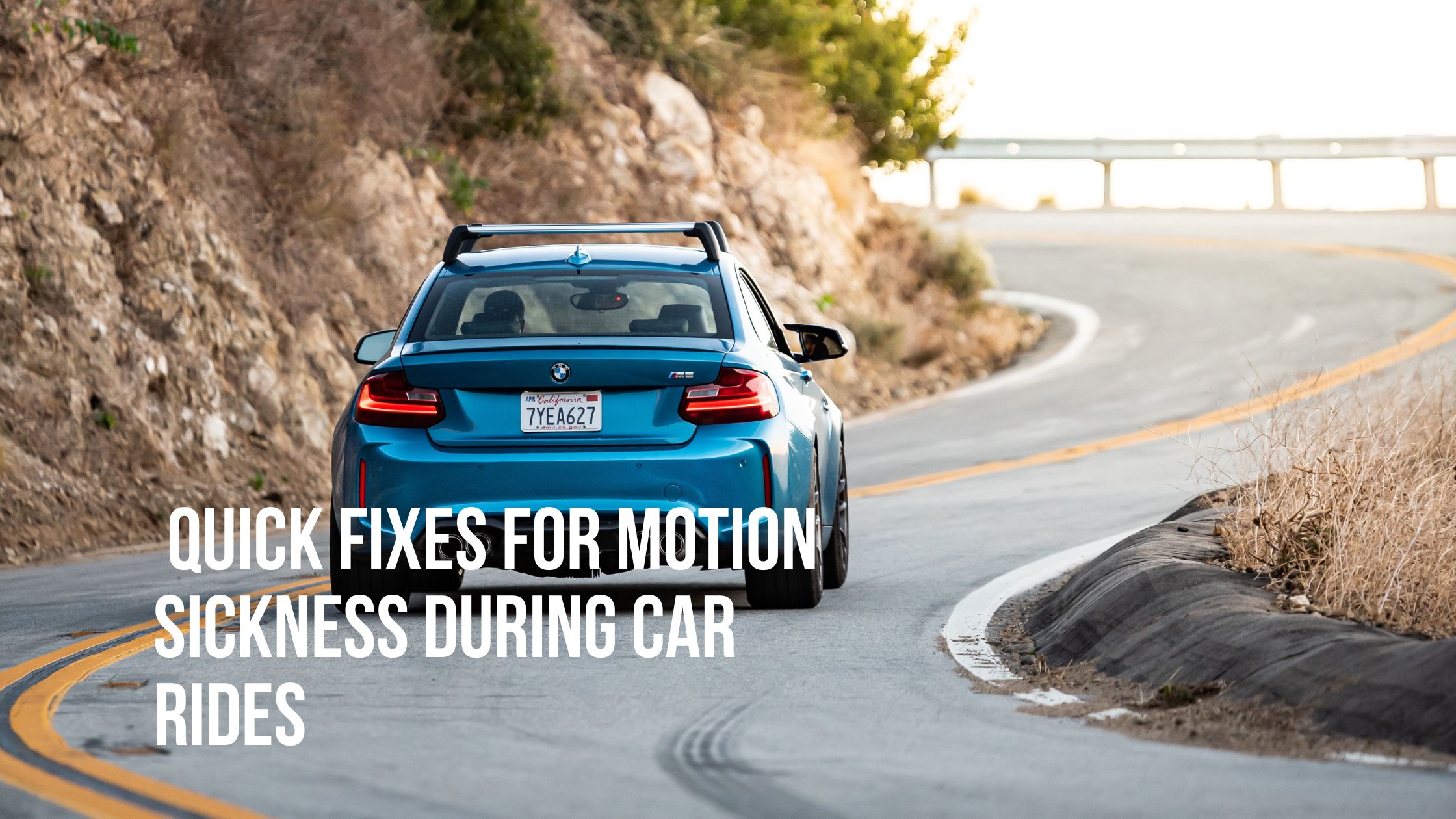 Quick Fixes for Motion Sickness During Car Rides